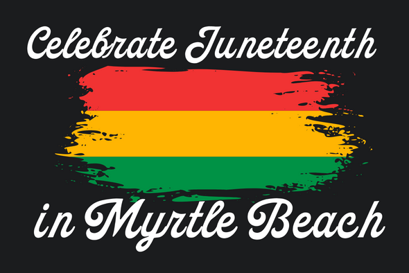 red yellow and green stripes, celebrate juneteenth in myrtle beach