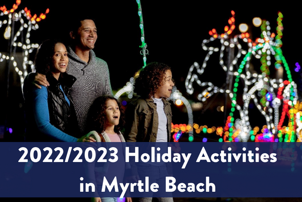 2022/2023 holiday activities in myrtle beach