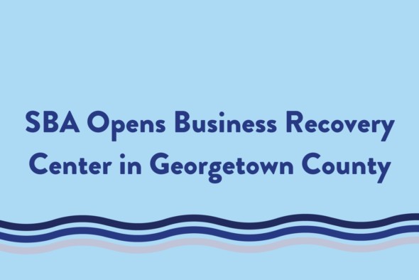 SBA opens business recovery center in georgetown county