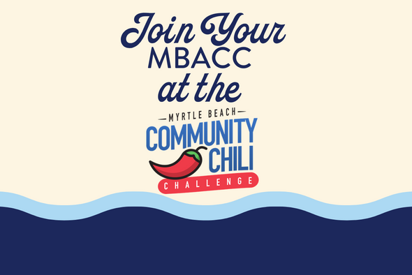 Join Your MBACC at the Myrtle Beach Community Chili Challenge