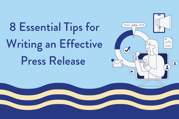 8 Essential Tips for Writing an Effective Press Release
