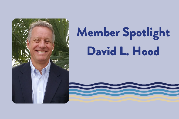 Member Spotlight: David L. Hood