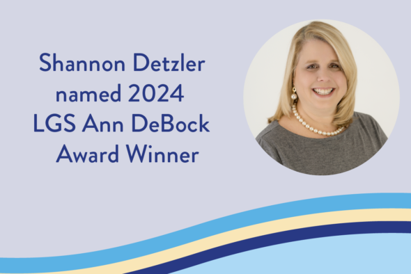 shannon detzler named 2024 lgs ann debock award winner